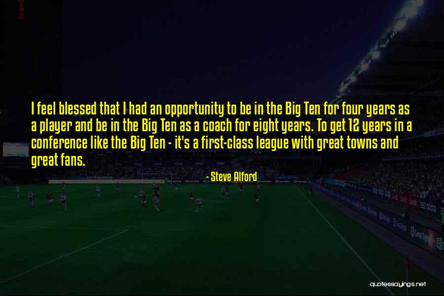 Class 12 Quotes By Steve Alford Class 12 Quotes By Steve Alford
