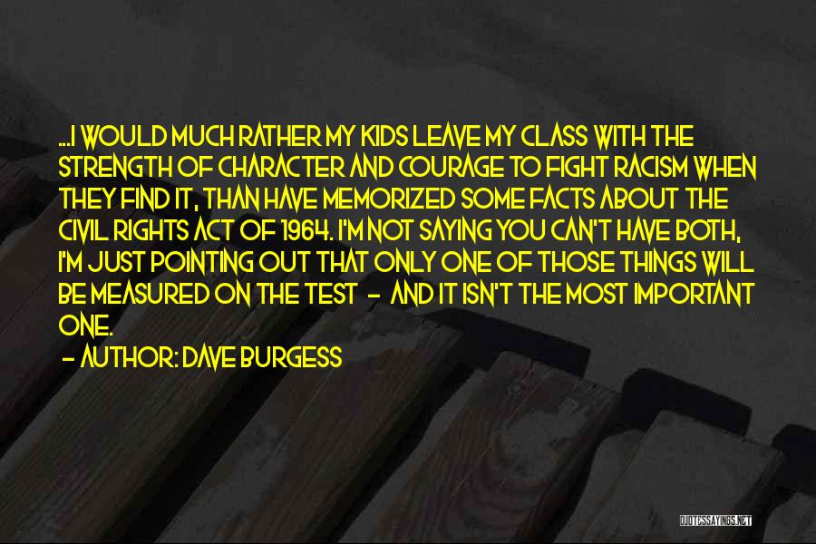 Class Act Quotes By Dave Burgess