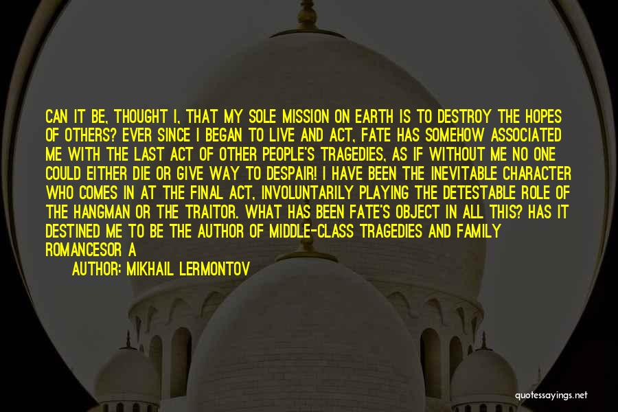 Class Act Quotes By Mikhail Lermontov