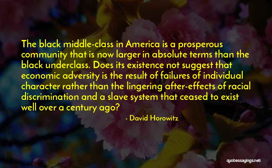 Class And Character Quotes By David Horowitz Class And Character Quotes By David Horowitz