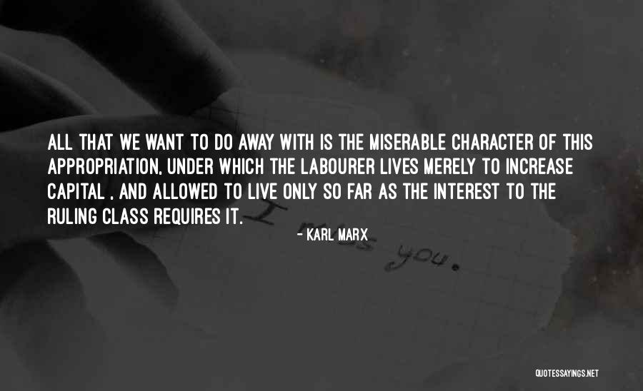 Class And Character Quotes By Karl Marx Class And Character Quotes By Karl Marx