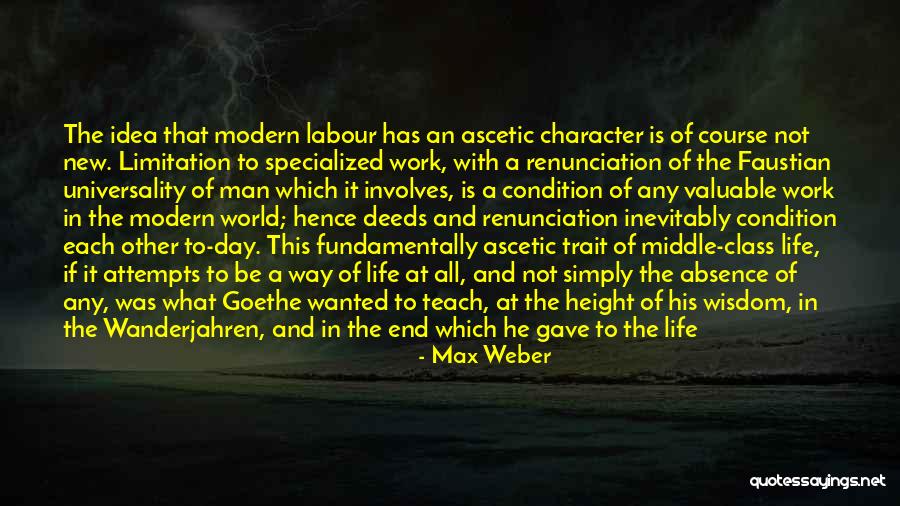 Class And Character Quotes By Max Weber Class And Character Quotes By Max Weber