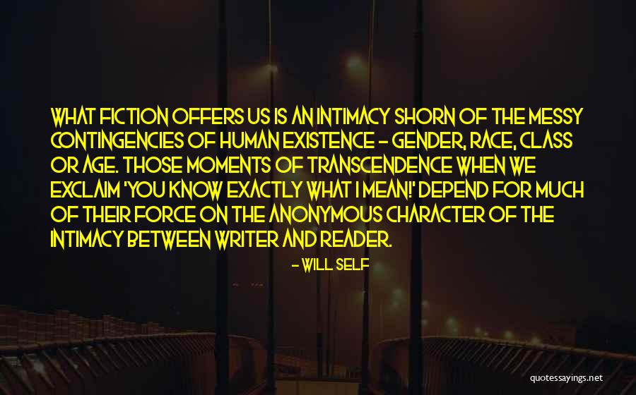 Class And Character Quotes By Will Self Class And Character Quotes By Will Self