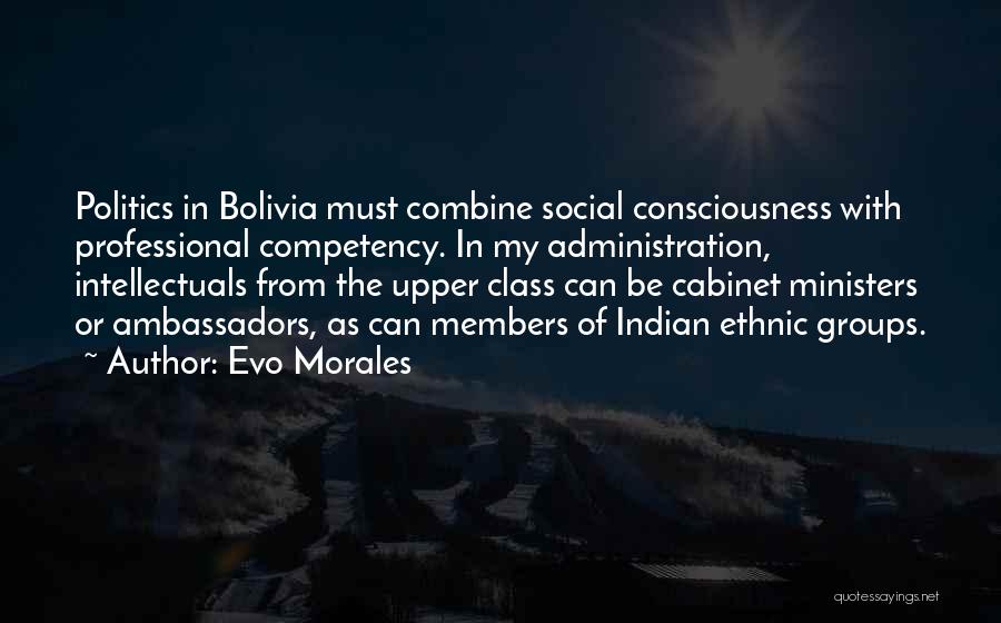 Class Consciousness Quotes By Evo Morales