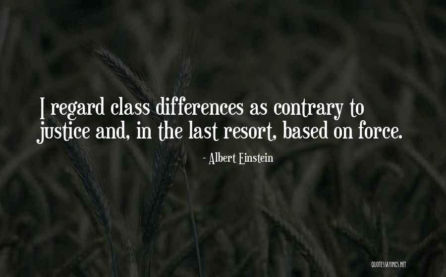 Class Differences Quotes By Albert Einstein Class Differences Quotes By Albert Einstein