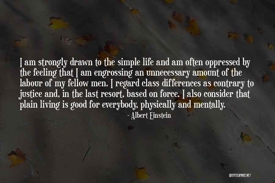 Class Differences Quotes By Albert Einstein Class Differences Quotes By Albert Einstein