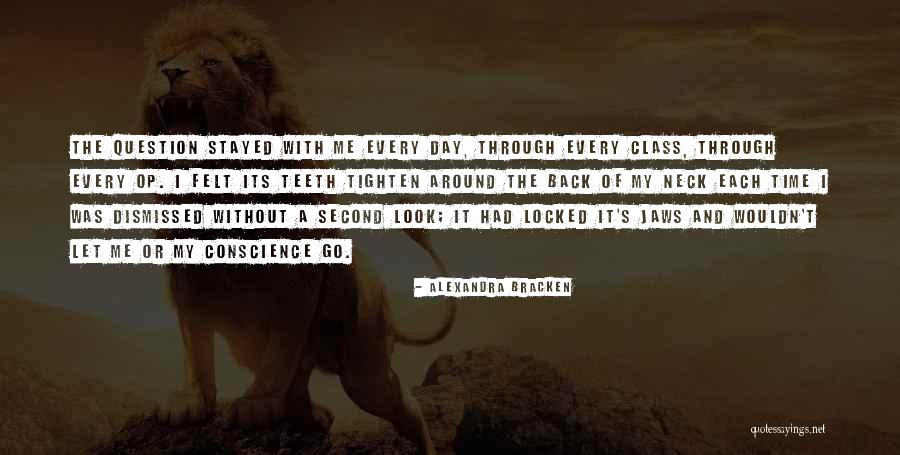 Class Dismissed Quotes By Alexandra Bracken Class Dismissed Quotes By Alexandra Bracken