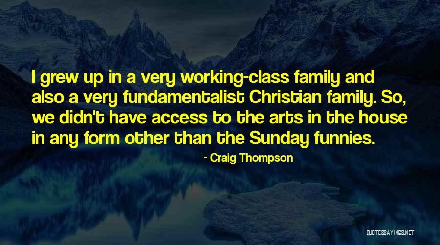 Class Family Quotes By Craig Thompson Class Family Quotes By Craig Thompson