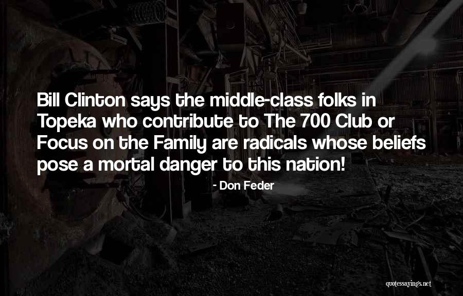 Class Family Quotes By Don Feder Class Family Quotes By Don Feder