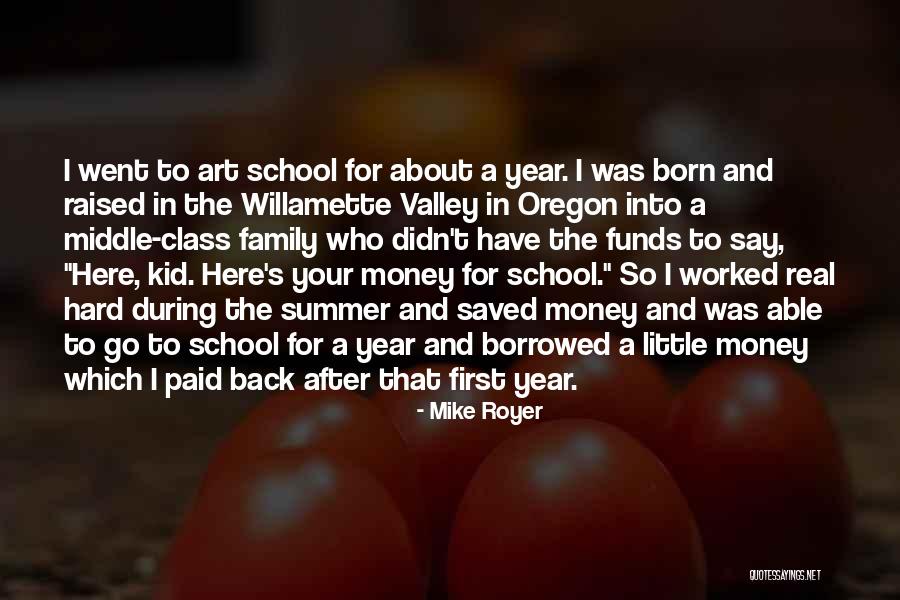 Class Family Quotes By Mike Royer Class Family Quotes By Mike Royer