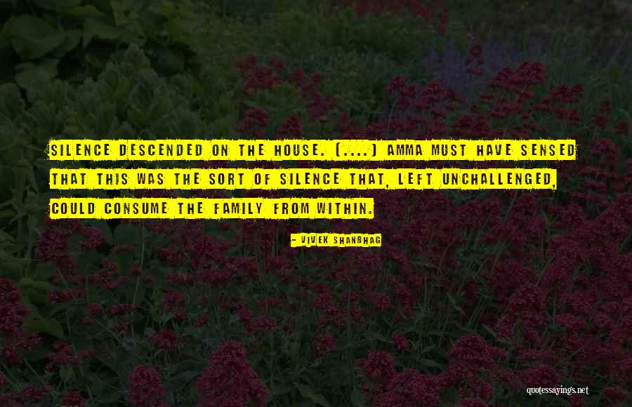 Class Family Quotes By Vivek Shanbhag Class Family Quotes By Vivek Shanbhag