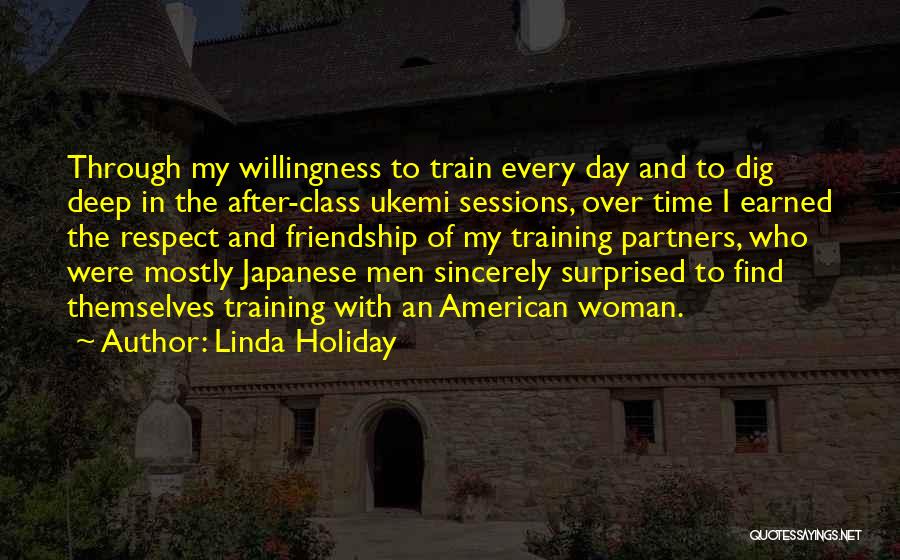 Class Friendship Quotes By Linda Holiday