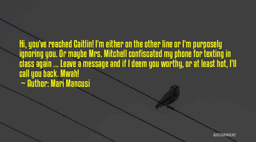 Class Friendship Quotes By Mari Mancusi