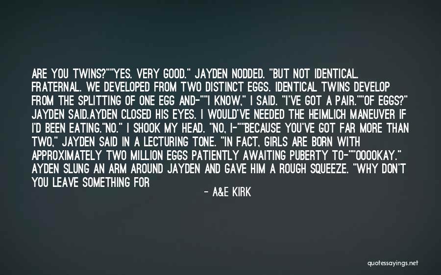Class Is Something You Are Born With Quotes By A&E Kirk Class Is Something You Are Born With Quotes By A&E Kirk