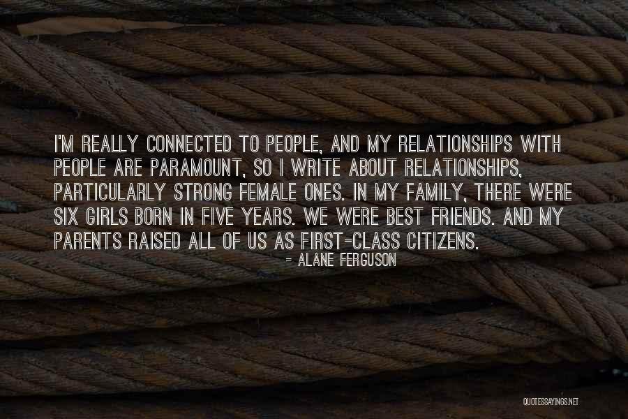 Class Is Something You Are Born With Quotes By Alane Ferguson Class Is Something You Are Born With Quotes By Alane Ferguson