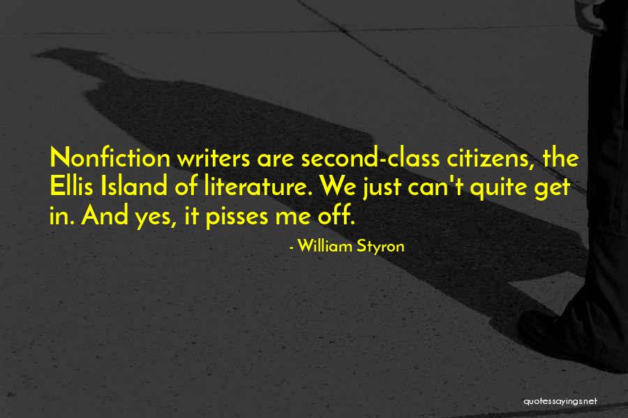 Class Literature Quotes By William Styron Class Literature Quotes By William Styron
