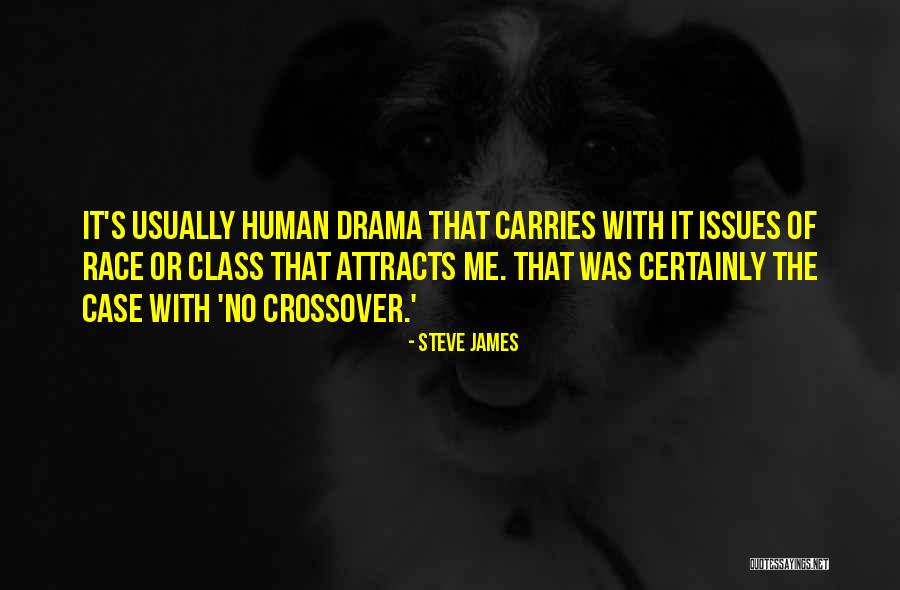 Class No Quotes By Steve James Class No Quotes By Steve James