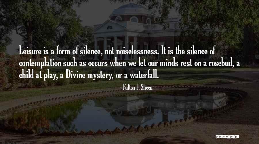 Class Of 13 Quotes By Fulton J. Sheen Class Of 13 Quotes By Fulton J. Sheen