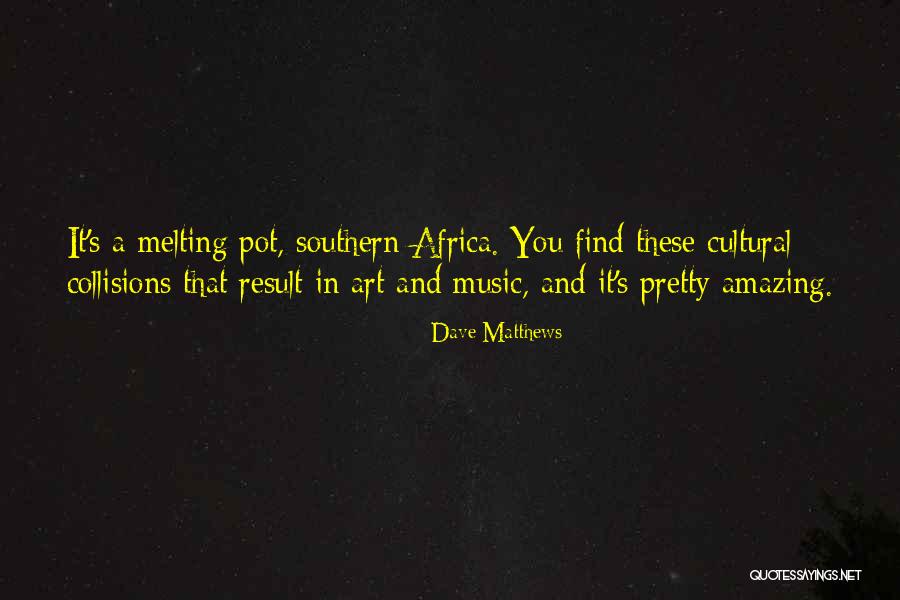 Class Of 2004 Quotes By Dave Matthews Class Of 2004 Quotes By Dave Matthews