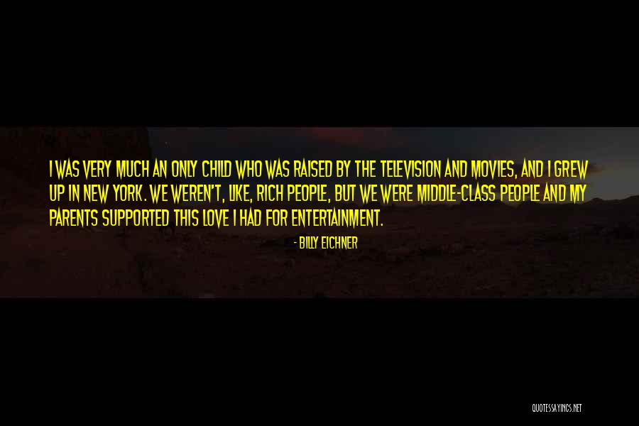 Class Parents Quotes By Billy Eichner Class Parents Quotes By Billy Eichner