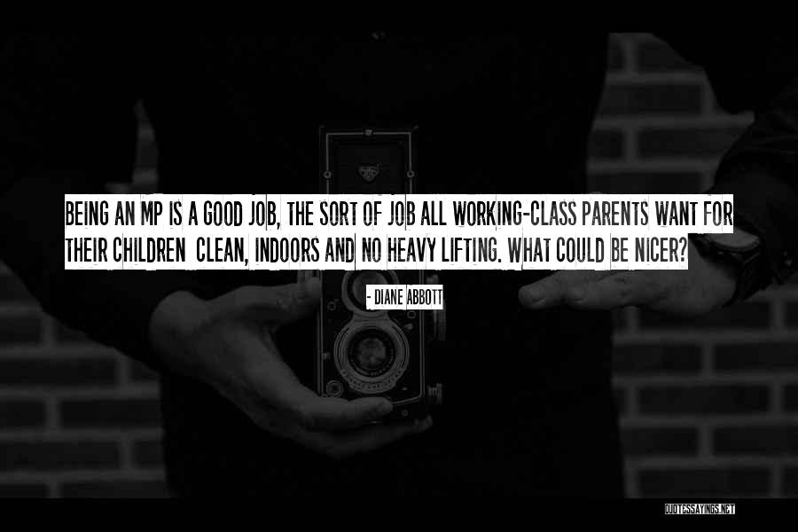 Class Parents Quotes By Diane Abbott Class Parents Quotes By Diane Abbott