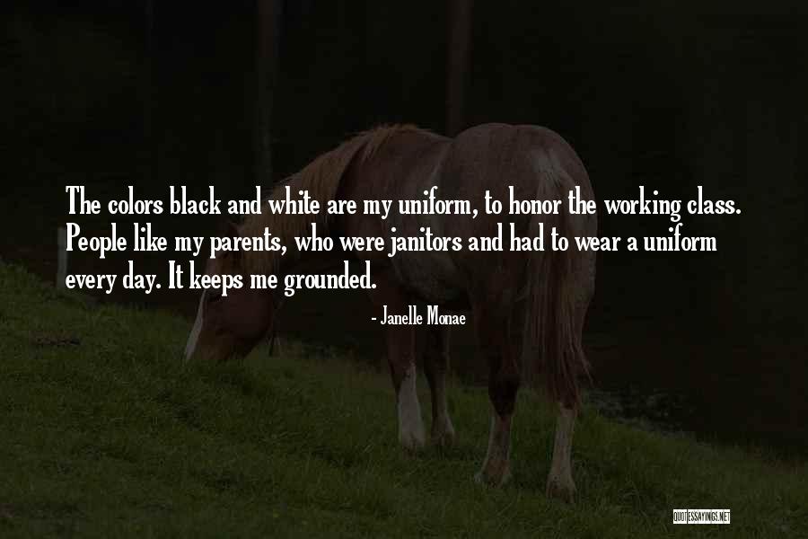 Class Parents Quotes By Janelle Monae Class Parents Quotes By Janelle Monae