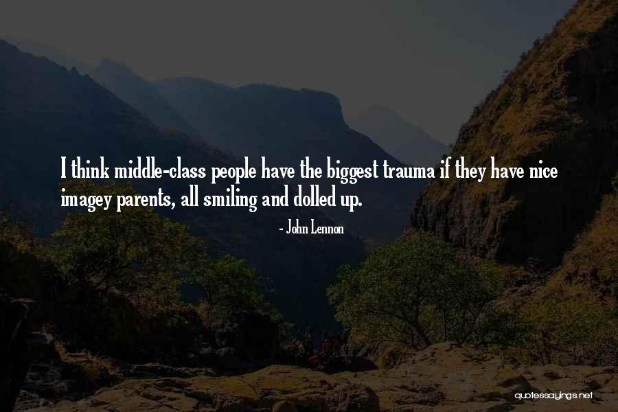 Class Parents Quotes By John Lennon Class Parents Quotes By John Lennon
