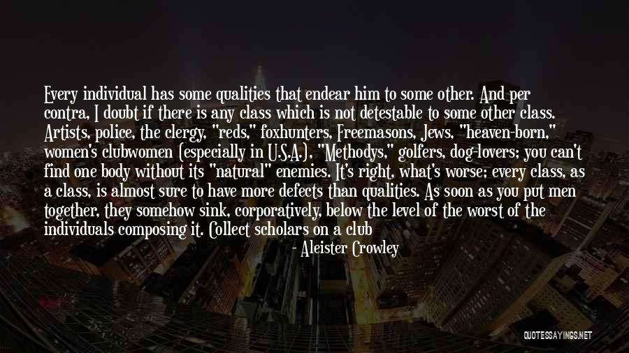 Class Politics Quotes By Aleister Crowley Class Politics Quotes By Aleister Crowley