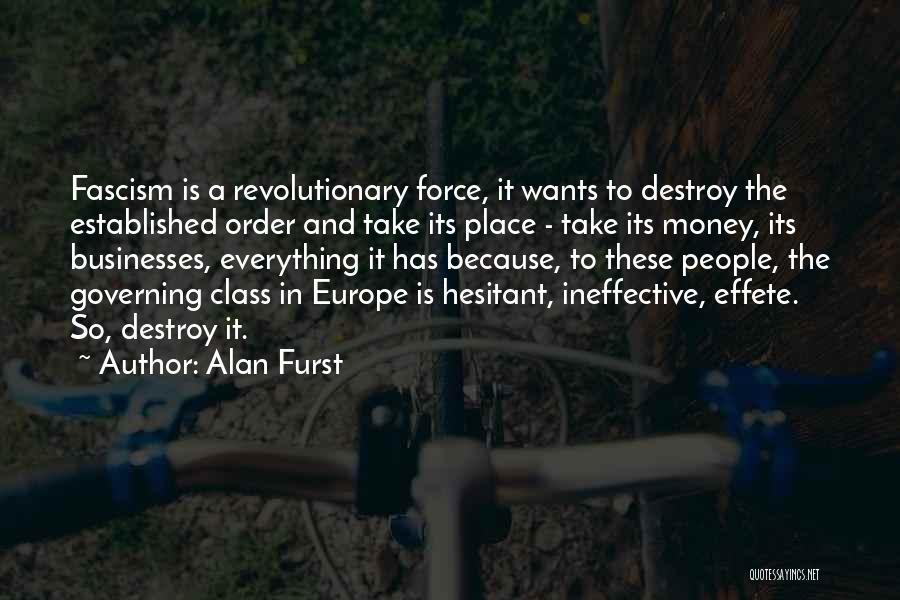 Class Quotes By Alan Furst