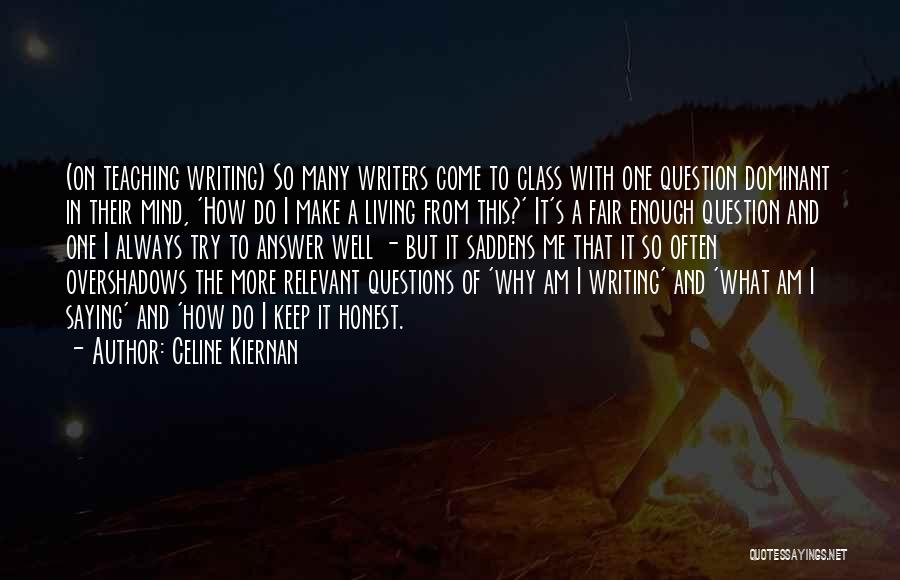 Class Quotes By Celine Kiernan