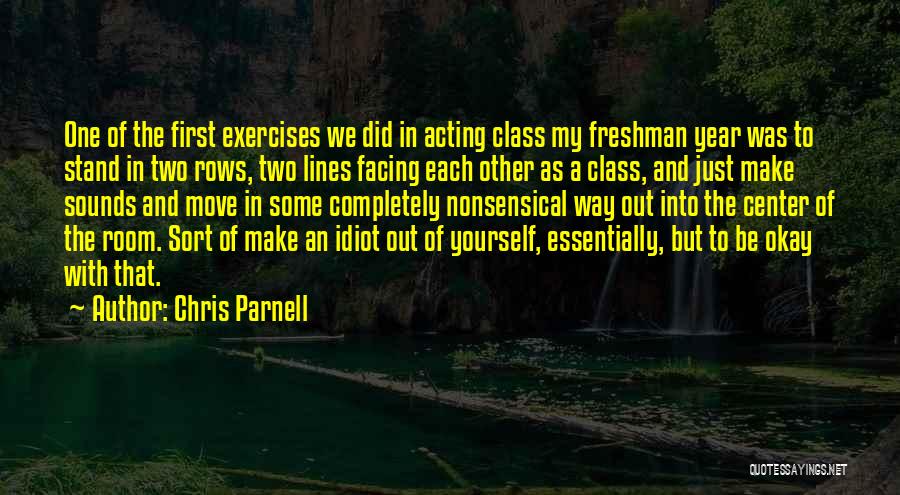 Class Quotes By Chris Parnell