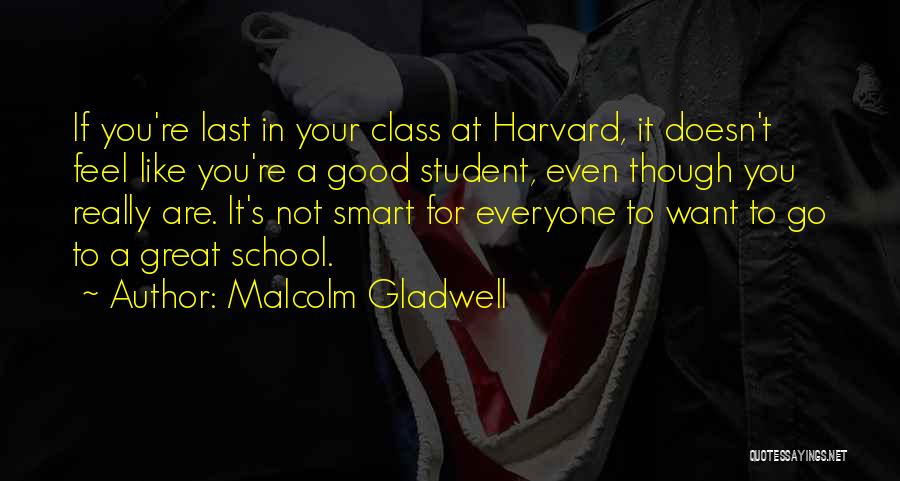 Class Quotes By Malcolm Gladwell