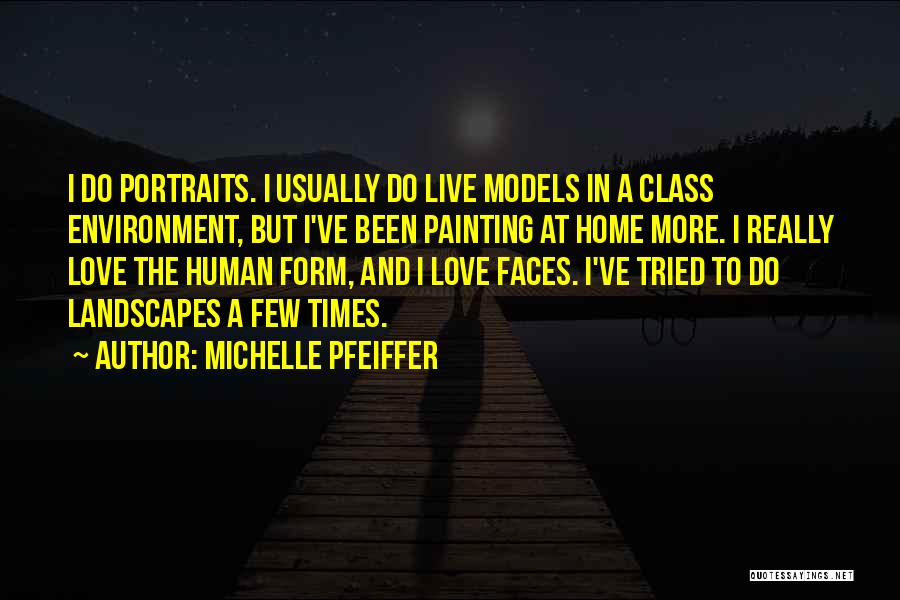 Class Quotes By Michelle Pfeiffer