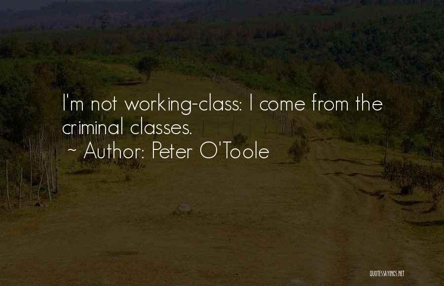 Class Quotes By Peter O'Toole