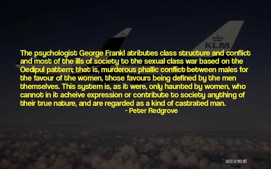 Class Structure Quotes By Peter Redgrove Class Structure Quotes By Peter Redgrove