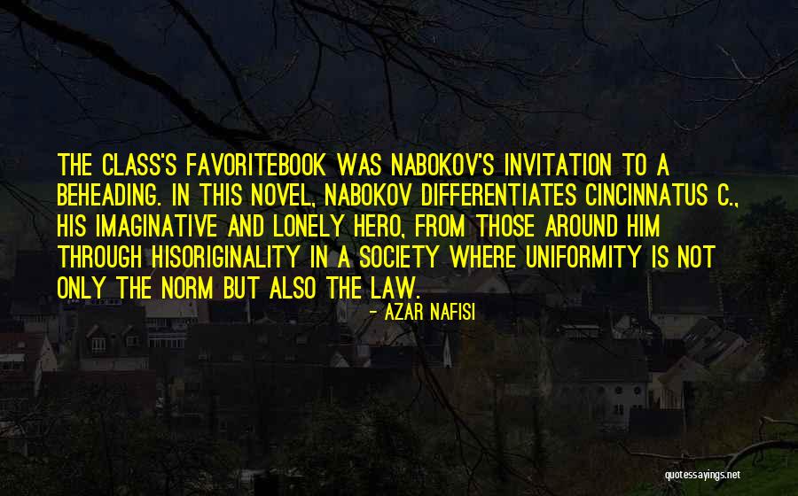 Class The Book Quotes By Azar Nafisi Class The Book Quotes By Azar Nafisi