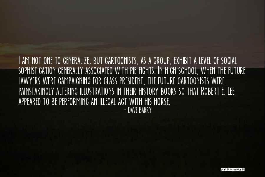 Class The Book Quotes By Dave Barry Class The Book Quotes By Dave Barry