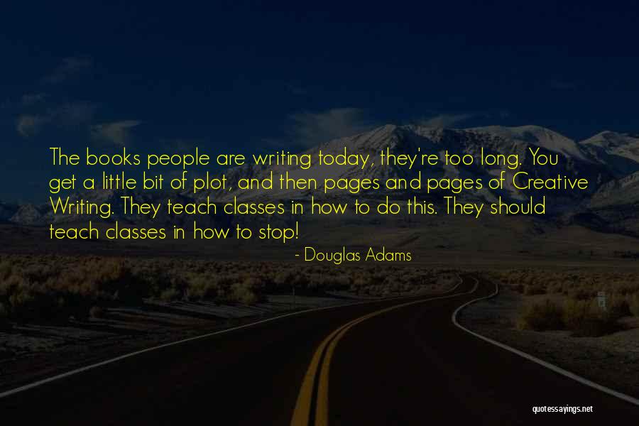 Class The Book Quotes By Douglas Adams Class The Book Quotes By Douglas Adams
