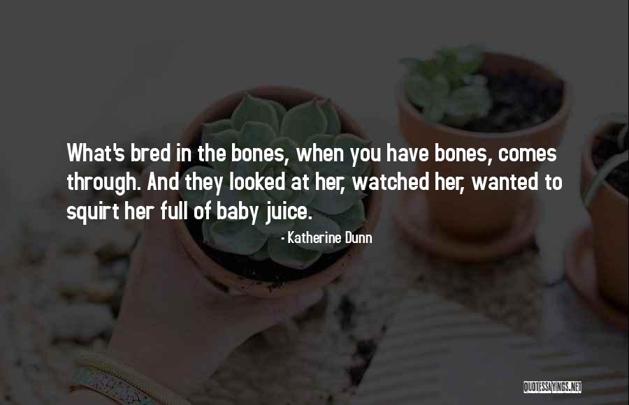 Class Themes Quotes By Katherine Dunn Class Themes Quotes By Katherine Dunn