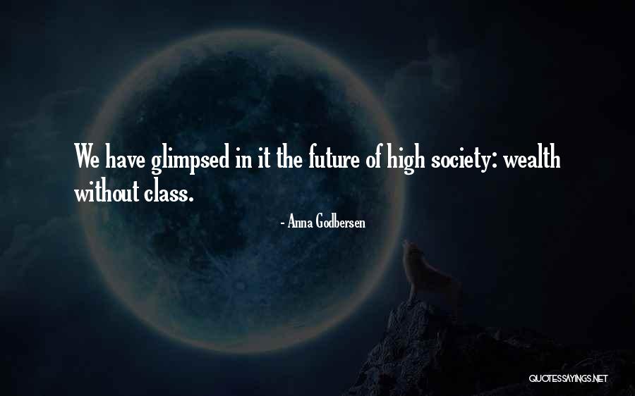 Class Vs Classless Quotes By Anna Godbersen Class Vs Classless Quotes By Anna Godbersen