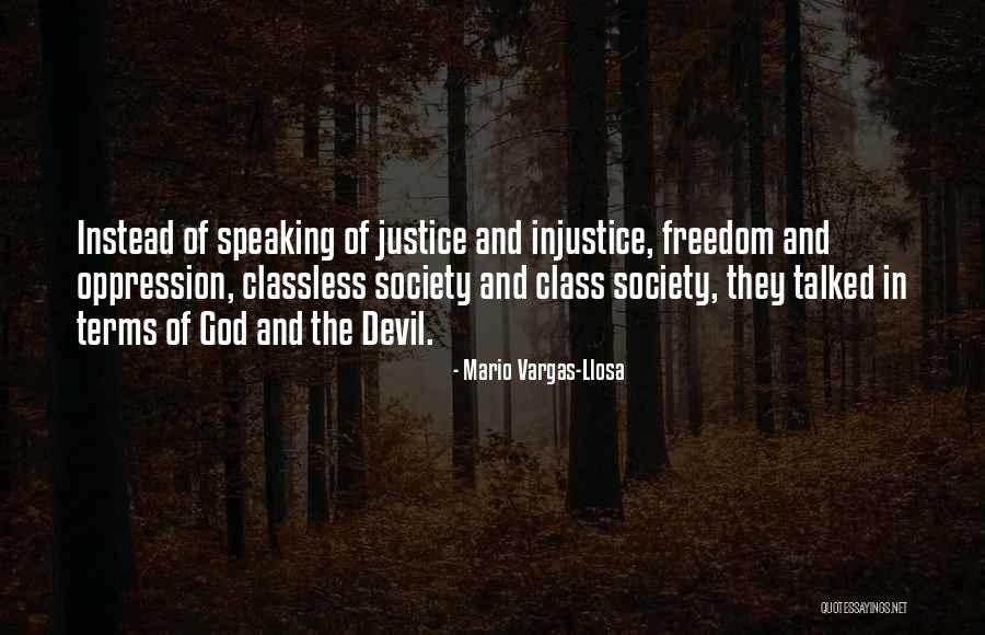 Class Vs Classless Quotes By Mario Vargas-Llosa Class Vs Classless Quotes By Mario Vargas-Llosa