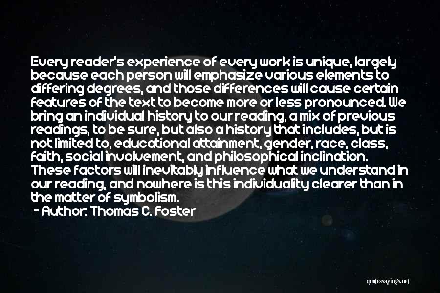 Class Work Quotes By Thomas C. Foster