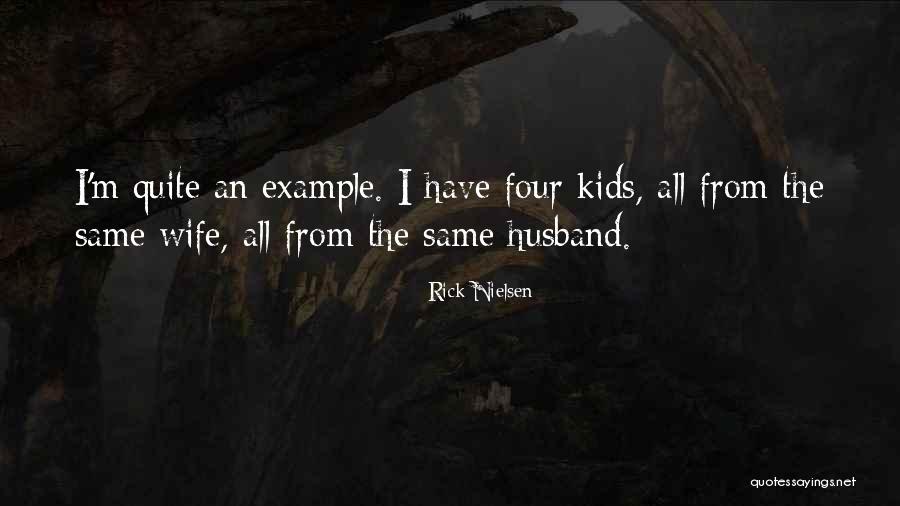 Classen Tag Quotes By Rick Nielsen Classen Tag Quotes By Rick Nielsen