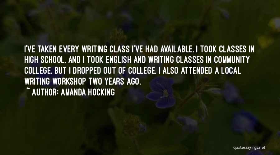 Classes College Quotes By Amanda Hocking