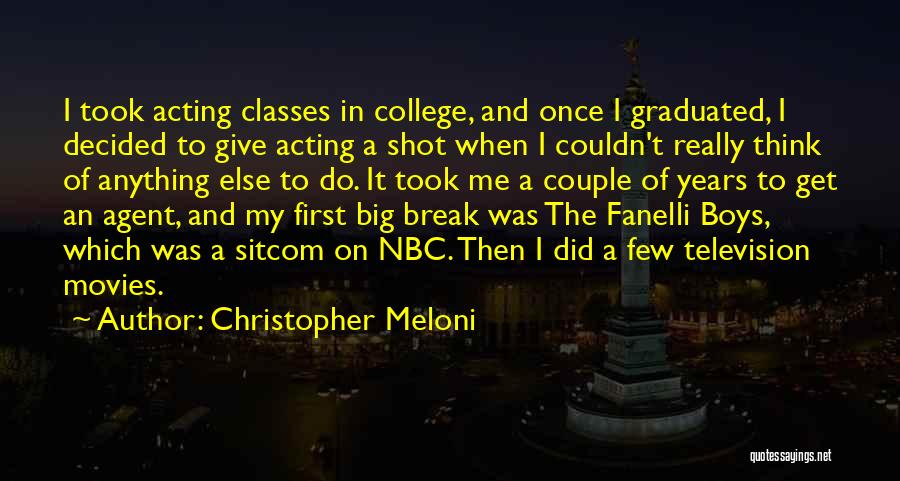 Classes College Quotes By Christopher Meloni