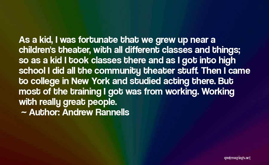 Classes In School Quotes By Andrew Rannells