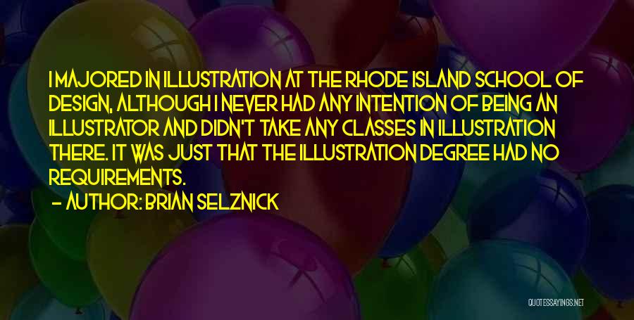 Classes In School Quotes By Brian Selznick