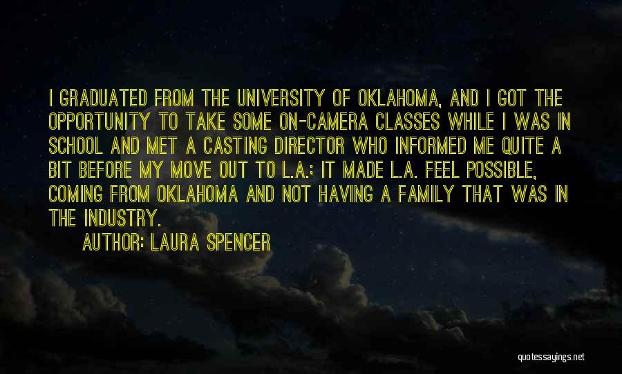Classes In School Quotes By Laura Spencer