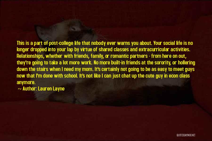 Classes In School Quotes By Lauren Layne