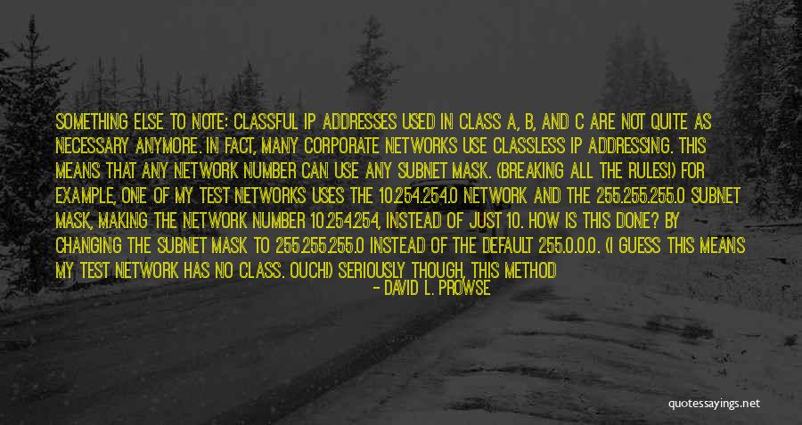 Classful Routing Quotes By David L. Prowse